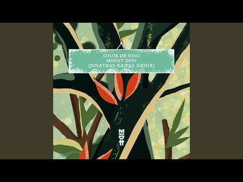Mount Zion (Jonathan Kaspar Remix)