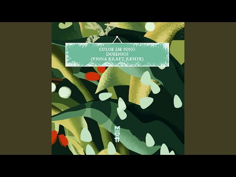 Dubdogs (Fiona Kraft Remix)