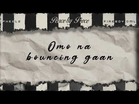 Fireboy DML &amp; Pheelz - Shake (Official Lyric Video)