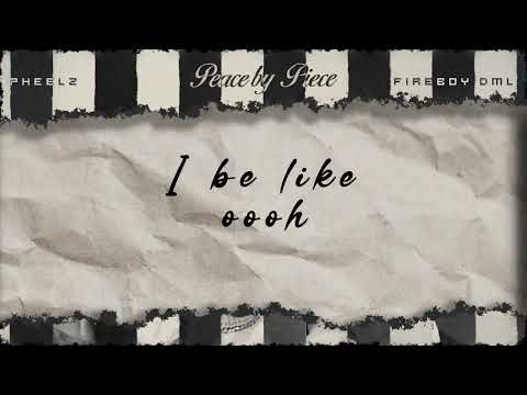 Fireboy DML &amp; Pheelz - ILWY (Official Lyric Video)