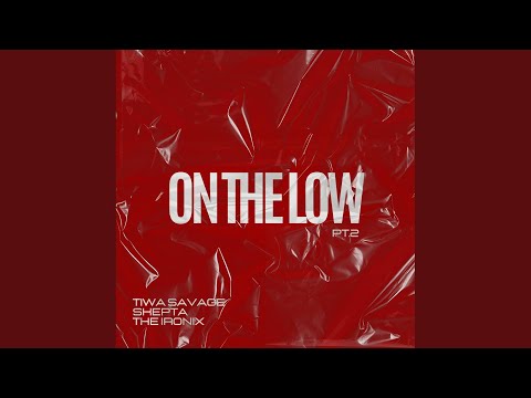 On The Low, Pt. 2