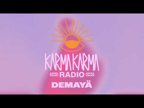 Karma Karma Radio 090 - Demayä Guest Mix